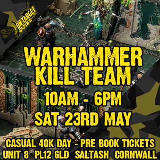 Warhammer Kill Team casual day 23rd May 2026
