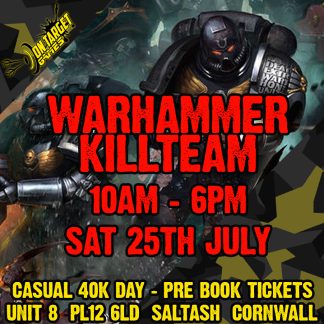 Warhammer Kill Team casual day 25th July 2026