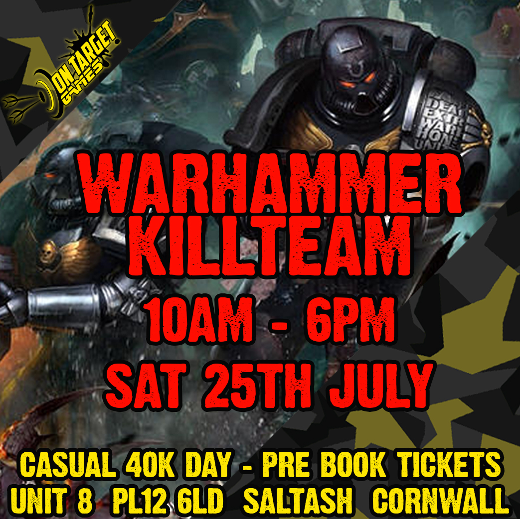 Warhammer Kill Team casual day 25th July 2026