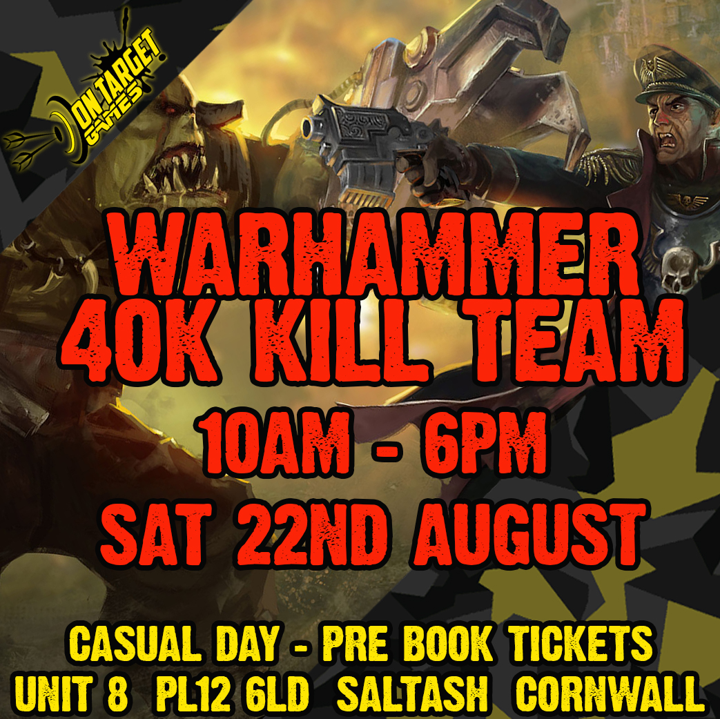 Warhammer Kill Team casual day 22nd August 2026